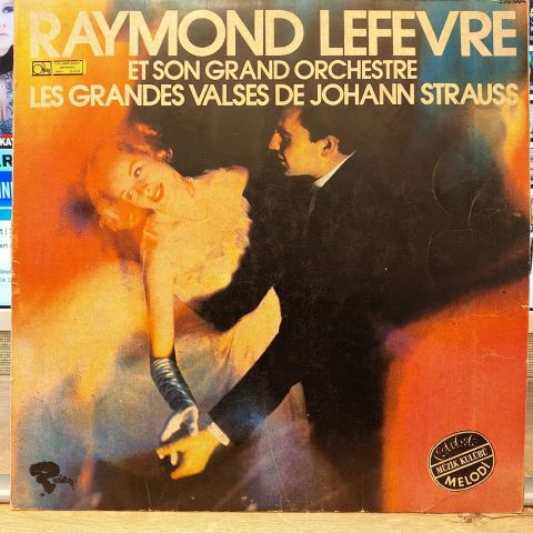 Raymond Lefèvre Et Son Grand Orchestre – Les Grandes Valses De Johann Strauss LP PLAK