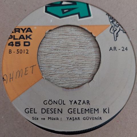GÖNÜL YAZAR - GEL DESEN GELEMEM Kİ 45LİK PLAK