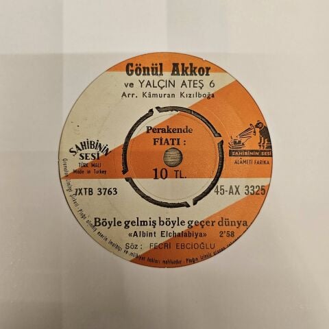 Gönül Akkor – Böyle Gelmiş Böyle Geçer Dünya 45LİK PLAK