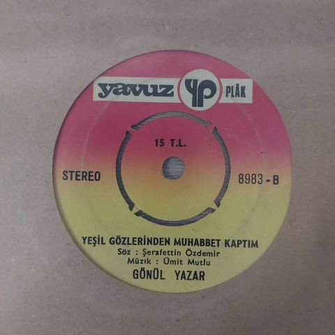 GÖNÜL YAZAR - YEŞİL GÖZLERİNDEN MUHABBET KAPTIM 45LİK PLAK