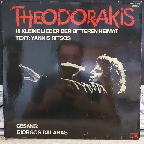 Theodorakis* ,Text Yannis Ritsos* ,Gesang: Giorgos Dalaras* – 18 Kleine Lieder Der Bitteren Heimat LP PLAK