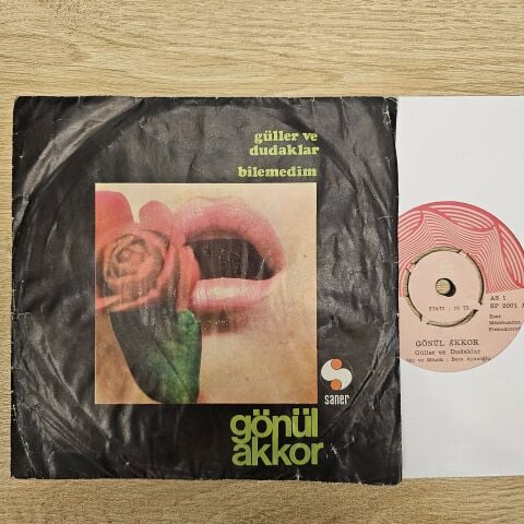 Gönül Akkor – Güller Ve Dudaklar / Bilemedim 45LİK PLAK