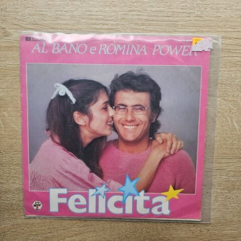Al Bano E Romina Power – Felicità 45LİK PLAK