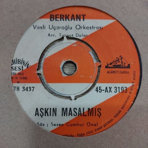 BERKANT - AŞKIN MASALMIŞ 45LİK PLAK