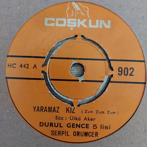 Serpil Örümcer & Durul Gence 5'lisi – Yaramaz Kız / Koş Aşkım Koş 45LİK PLAK
