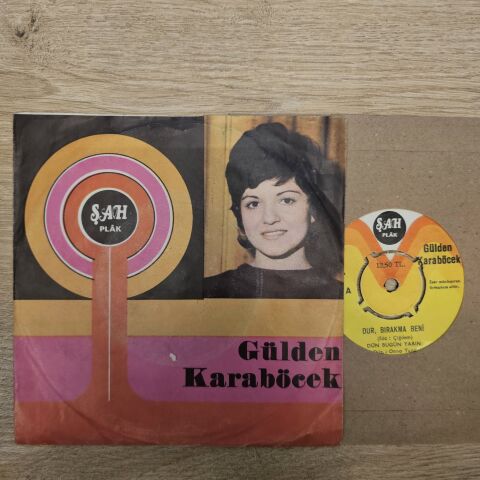 Gülden Karaböcek – Dur Bırakma Beni/Güleceksin Ağlanacak Haline 45LİK PLAK...