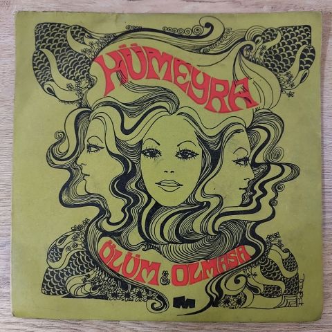 HÜMEYRA - ÖLÜM OLMASA 45LİK PLAK