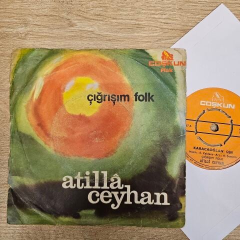 Atilla Ceyhan, Çığrışım Folk – Karacaoğlan / Dadduk 45LİK PLAK