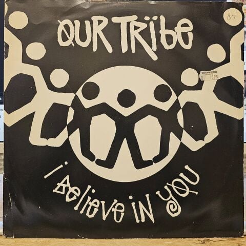 Our Tribe - I Believe In You album cover More images LP PLAK