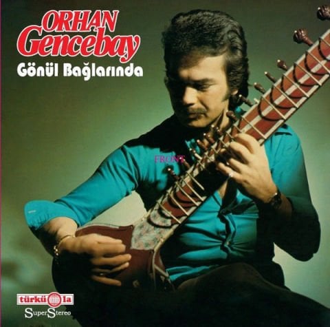 Orhan Gencebay – Gönül Bağlarında LP PLAK
