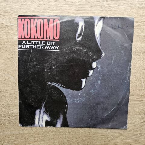 Kokomo – A Little Bit Further Away 45LİK PLAK
