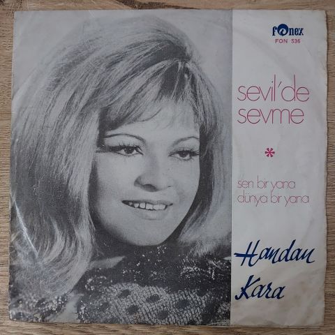 Handan Kara – Sen Bir Yana Dünya Bir Yana 45LİK PLAK