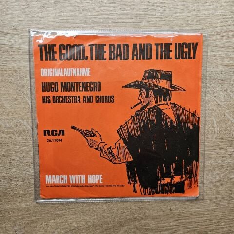 Hugo Montenegro, His Orchestra And Chorus – The Good, The Bad And The Ugly 45LİK PLAK...