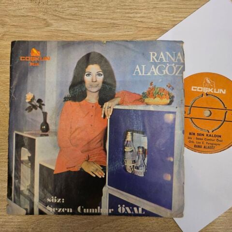 Rana Alagöz – Sana Bıraktım Onu, Bir Sen Kaldın 45LİK PLAK