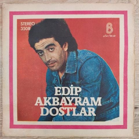 Edip Akbayram – Aldırma Gönül Aldırma / Sen Açtın Yarayı 45LİK PLAK