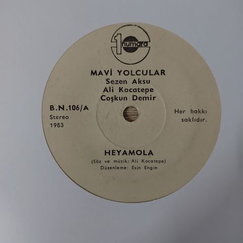 Sezen Aksu, Ali Kocatepe, Coşkun Demir, Mavi Yolcular (Grubu) – Heyamola / İstanbul Boğazı 45LİK PLAK