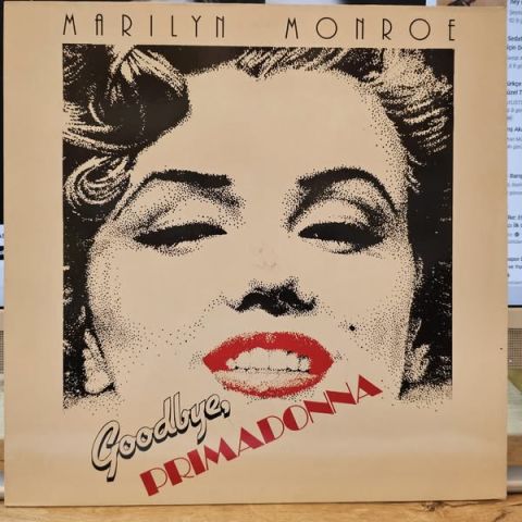 Marilyn Monroe – Goodbye Primadonna LP PLAK