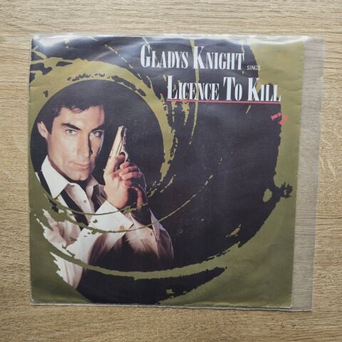Gladys Knight – Licence To Kill 45LİK PLAK