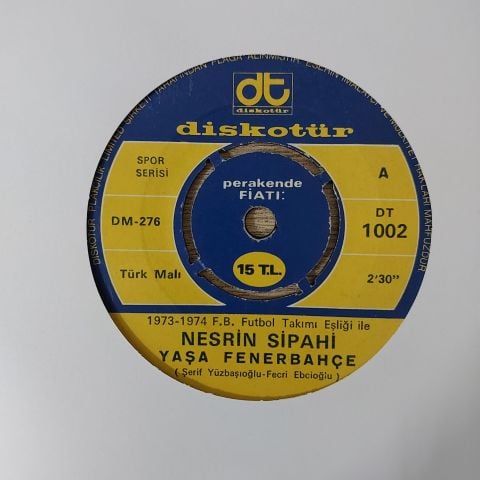 Nesrin Sipahi – Yaşa Fenerbahçe 45LİK PLAK
