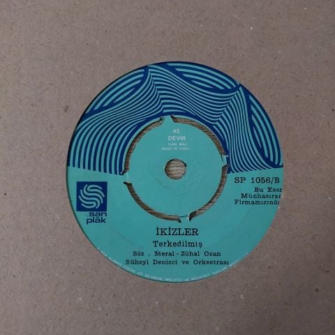 İkizler – Çık Git Kolumdan / Terkedilmiş 45LİK PLAK