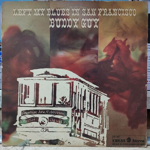 Buddy Guy – Left My Blues In San Francisco LP PLAK