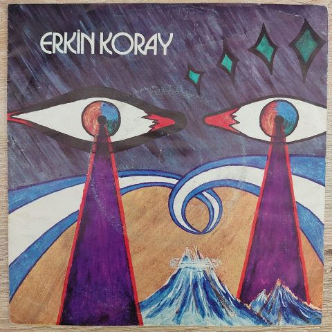 Erkin Koray – Krallar / Dost Acı Söyler 45LİK PLAK