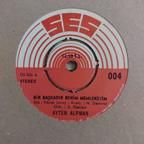 Ayten Alpman – Bir Başkadır Benim Memleketim / Unutsana 45LİK PLAK