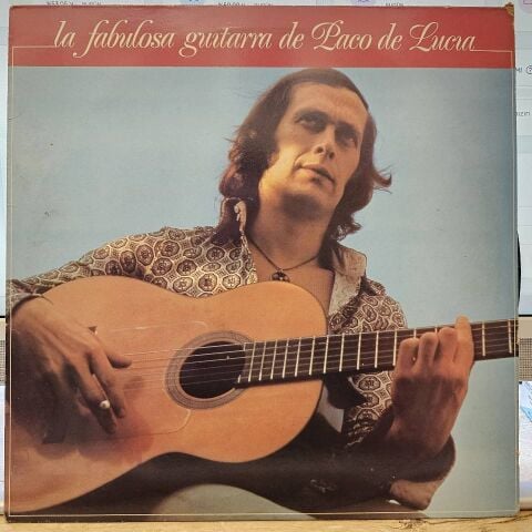 Paco De Lucía – La Fabulosa Guitarra De Paco De Lucia LP PLAK