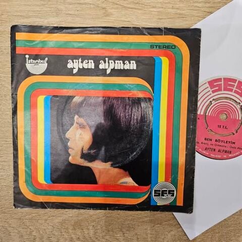 Ayten Alpman - Ben Böyleyim / Mutlu Olamadım 45LİK PLAK