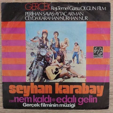 Seyhan Karabay – Nem Kaldı / Edalı Gelin 45LİK PLAK