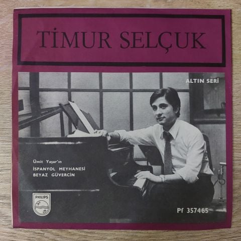 Timur Selçuk – İspanyol Meyhanesi / Beyaz Güvercin 45LİK PLAK