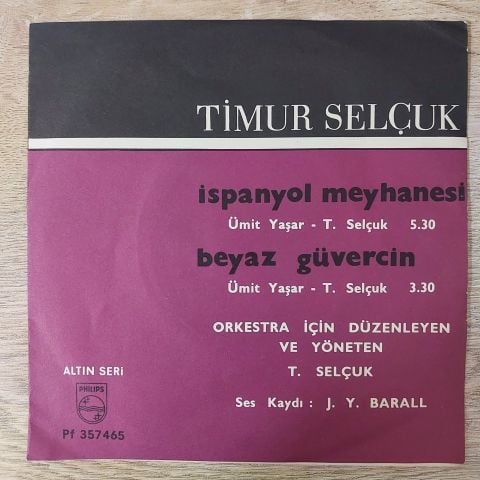 Timur Selçuk – İspanyol Meyhanesi / Beyaz Güvercin 45LİK PLAK