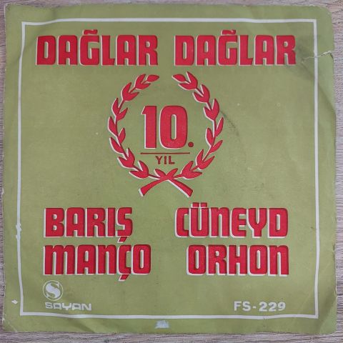 BARIŞ MANÇO - DAĞLAR DAĞLAR 45LİK PLAK