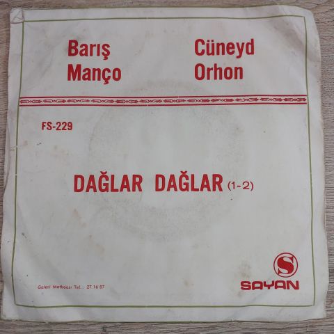 BARIŞ MANÇO - DAĞLAR DAĞLAR 45LİK PLAK
