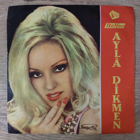Ayla Dikmen – Sensiz Yaşamam / Nereye 45LİK PLAK