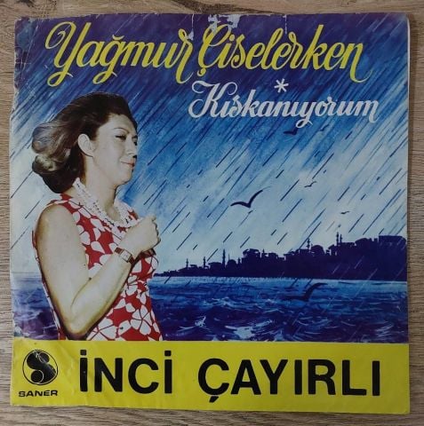 İNCİ ÇAYIRLI - YAĞMUR KARA KARA GÖZLER 45LİK PLAK