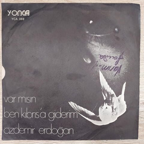 Özdemir Erdoğan – Var Mısın / Ben Kıbrıs'a Giderim 45LİK PLAK