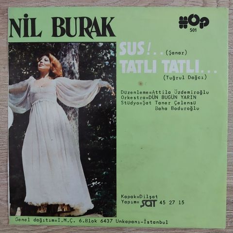 Nil Burak – Sus / Tatlı Tatlı 45LİK PLAK