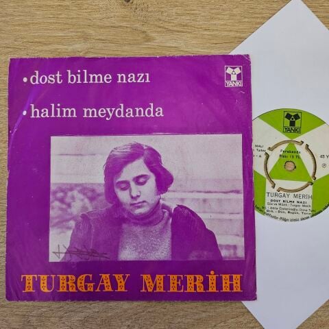 Turgay Merih – Dost Bilme Nazı / Halim Meydanda LP PLAK
