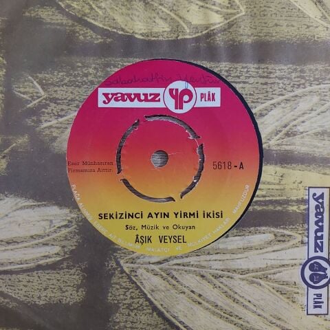 Aşık Veysel – Sekizinci Ayın Yirmi İkisi / Meşakkatın Adını Murat Koymuşlar 45LİK PLAK