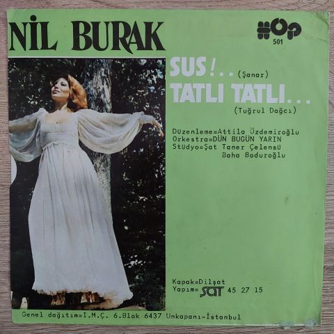 Nil Burak – Sus / Tatlı Tatlı 45LİK PLAK