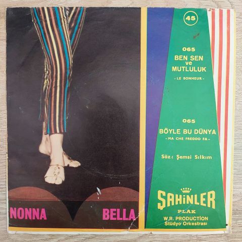 Nonna Bella – Hapşu! / Sen Varsın Dünyamda 45LİK PLAK