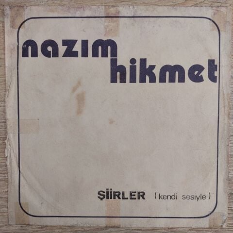Nâzim Hikmet – Şiirler 45LİK PLAK