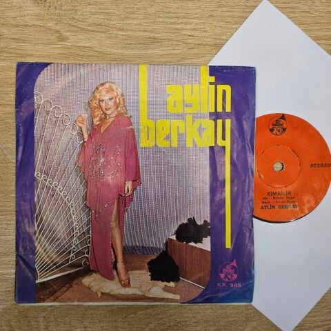Aylin Berkay – Kimbilir / Ben Küskünüm Feleğe 45LİK PLAK