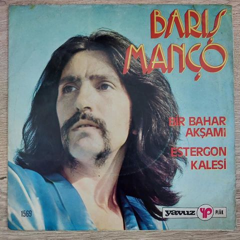 BARIŞ MANÇO - BİR BAHAR AKŞAMI 45LİK PLAK