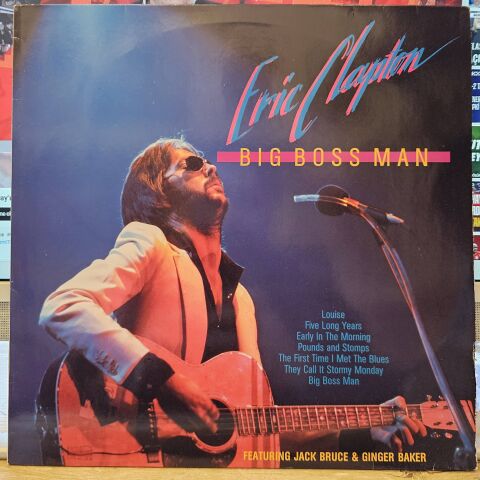 Eric Clapton Featuring Jack Bruce & Ginger Baker – Big Boss Man LP PLAK