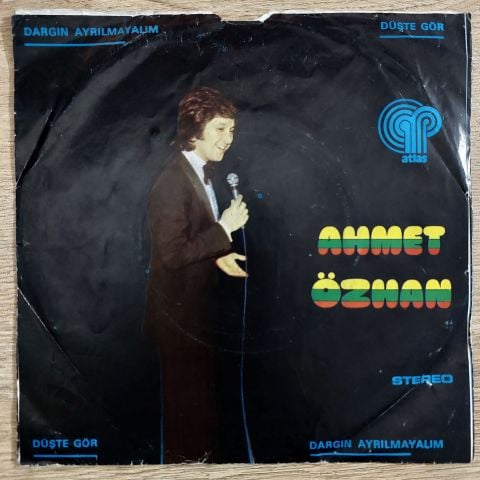 Ahmet Özhan – Düşte Gör / Dargın Ayrılmayalım 45LİK PLAK