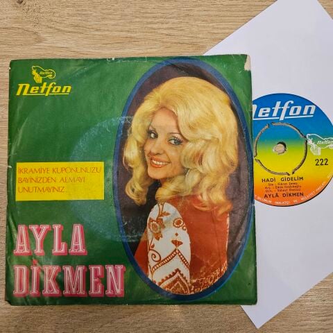 Ayla Dikmen – Kime Ne Düştü - Hadi Gidelim 45LİK PLAK