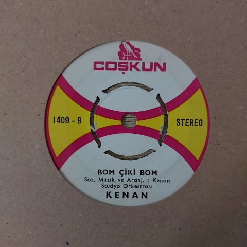 Kenan – Halimize Baksana / Bom Çiki Bom 45LİK PLAK