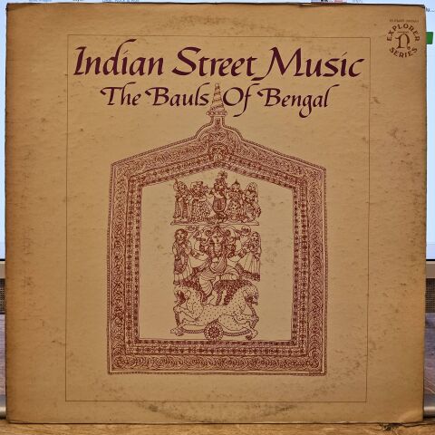 The Bauls Of Bengal – Indian Street Music LP PLAK